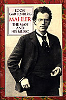 Mahler: The Man and His Music